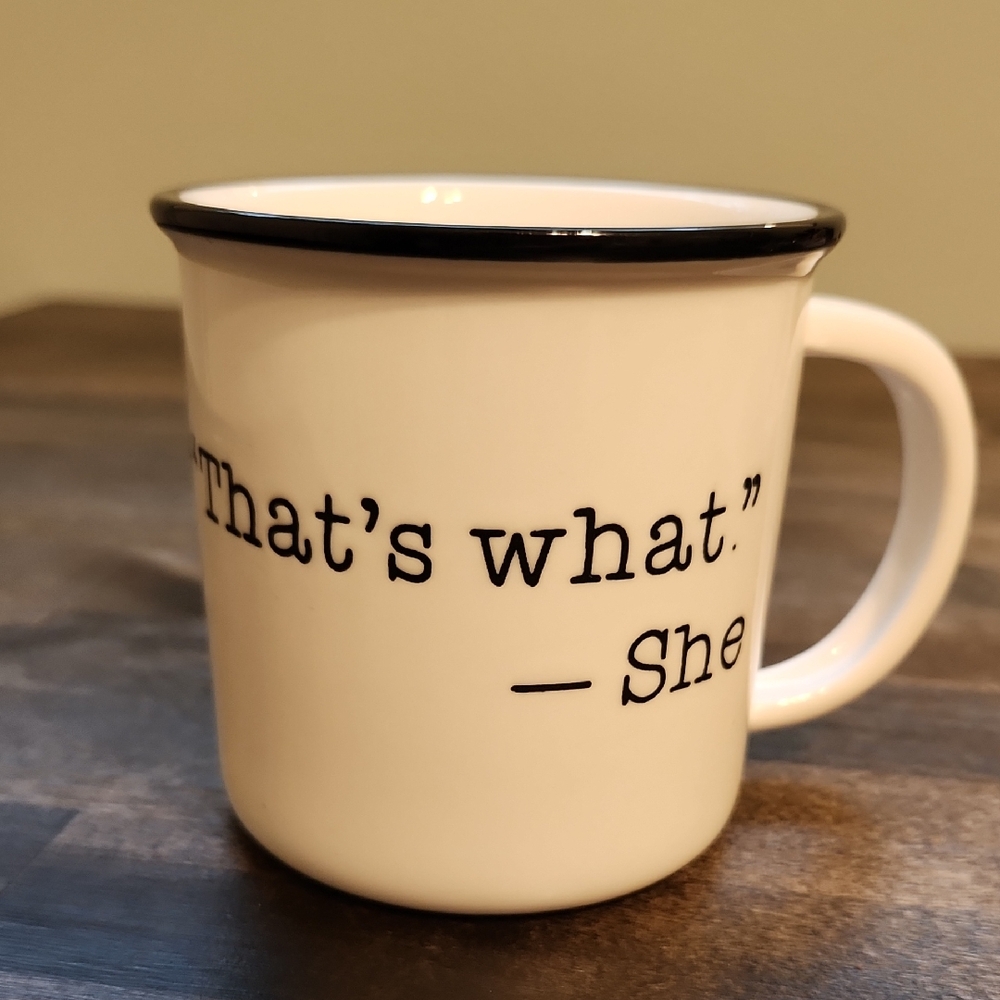 That's What She Said Mug